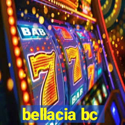 bellacia bc